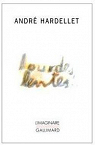 Lourdes, lentes par Hardellet