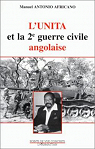 L'Unit et a deuxime guerre civile angolaise par Africano