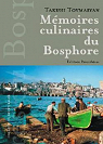Mémoires culinaires du Bosphore par Tovmasyan