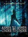 The Grimm Diaries Prequels, Tome 2 : Ashes to Ashes & Cinder to Cinder par Jace