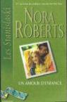 La saga des Stanislaski, tome 5 : Un amour d'enfance par Roberts