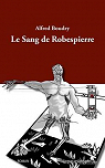 Le Sang de Robespierre (intgrale) par Boudry
