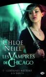 Les Vampires de Chicago, tome 1 : Certaines mettent les dents par Neill