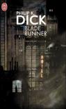 Blade Runner (Les androïdes rêvent-ils de moutons électriques ?) par Dick