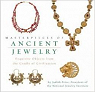 Masterpieces of Ancient Jewelry: Exquisite Objects from the Cradle of Civilization par Price