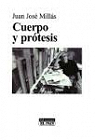 CUERPO Y PROTESIS par Millas