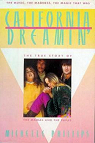 California Dreamin': The True Story of the Mamas and the Papas par Phillips