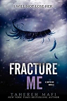 Insaisissable, tome 2.5 : Fracture me par Mafi