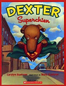 Dexter Superchien par Buehner
