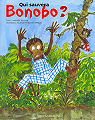 Qui sauvera Bonobo ? par Poulin