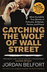 Catching the Wolf of Wall Street par Belfort