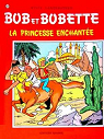 Bob et Bobette, tome 129 : La princesse enchante par Vandersteen