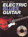 How to play Electric Blues Guitar par Warner