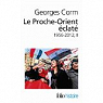 Le Proche-Orient clat 1956-2012 tome 2 par Corm