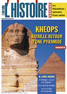 L'Histoire n 298   Khops, bataille autour dune pyramide par L`Histoire