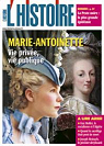 L'Histoire n 310   Marie- Antoinette : vie prive, vie publique par L`Histoire