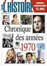 L'Histoire n 276   Chroniques des annes 1970 par L`Histoire