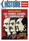 L'Histoire n 324    Les crimes cachs du communisme, de Lnine  Pol Pot par L`Histoire