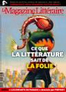 Le Magazine Littraire, n524 : Ce que la littrature sait de la folie par Le magazine littraire