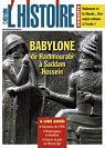 L'Histoire n 301    Babylone, fascinante et maudite par L`Histoire