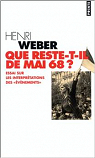 Que reste-t-il de Mai 68 ? par Weber