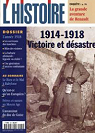 L'Histoire, n225 : 1914-1918, Victoire et dsastre par L`Histoire