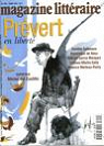 Le Magazine Littraire n 355 Prvert en libert par Littraire