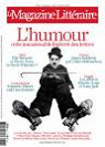 Le Magazine Littraire, n477 : L'humour, cette insoutenable lgret des lettres par Le magazine littraire