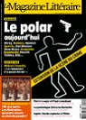 Le Magazine Littraire, n519 : Le Polar aujourd'hui par Le magazine littraire