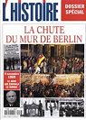 L'Histoire, n236 : La chute du mur de Berlin par L`Histoire