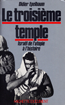 Le troisime temple, Isral, de l'utopie  l'histoire. Collection Hachette Documents. par Epelbaum