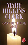 Avant de te dire adieu par Higgins Clark
