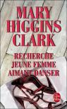 Recherche jeune femme aimant danser par Higgins Clark