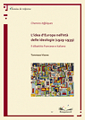 Lidea dEuropa nellet delle ideologie (1929-1939). Il dibattito francese e italiano par Visone