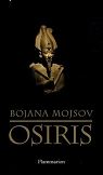 Osiris : Mort et renaissance d'un dieu   par Mojsov