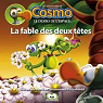 Les aventures de Cosmo, le dodo de l'espace. La fable des deux ttes par Rac