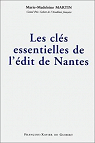 Les cls essentielles de l'dit de Nantes par Martin