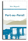 Port-au-persil par Meganck