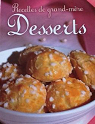 Recettes de nos grands-mres : Desserts par At-Ali