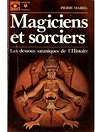 Magiciens et sorciers - les dessous sataniques de l'Histoire par Mariel