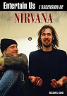 Entertain Us - L'Ascension de Nirvana par Gaar
