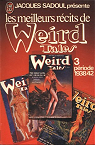 Les meilleurs récits de Weird Tales 3 : période 1938/42 par Sadoul