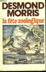 La fête zoologique par Morris