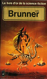 Le livre d'or de la science-fiction : John Brunner  par Brunner