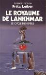 Le royaume de Lankhmar par Leiber