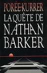 La Qute de Nathan Barker par Pore-Kurrer