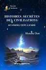 Histoires secrètes des civilisations - De Göbekli Tepe à Sumer par Diot