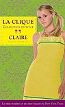La clique, tome 2 : Claire par Harrison