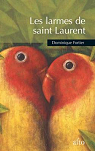 Les larmes de saint Laurent par Fortier