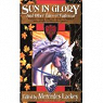 Sun in glory and other tales of Valdemar par Lackey